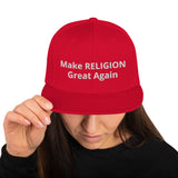 Make RELIGION Great Again Snapback Hat