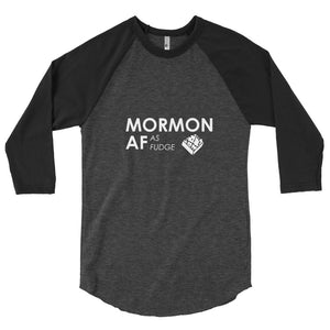 Men's Mormon AF "Fudge" 3/4 sleeve raglan shirt
